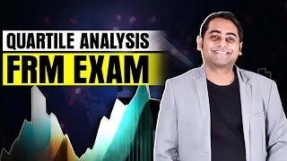 Quartile Analysis for FRM Exam |  WhatsApp +919819137880 | #frm #frmexam #frmlevel1 #frmlevel2