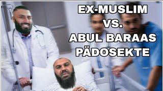 EX-MUSLIM Vs Abul Baraa's Pädosekte