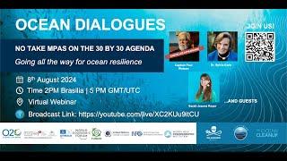 Live: O20 Ocean Dialogues | No Take MPAs: Going All The Way for Ocean Resilience