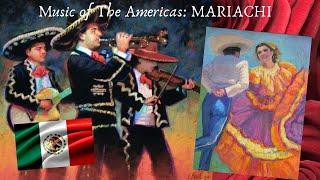 History of Mariachi  | Music of The Americas