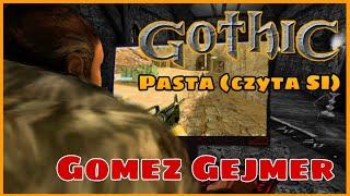 Gothic pasta - Gomez Gejmer (czyta SI)