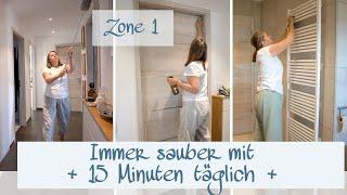 PUTZROUTINE | 15 Minuten täglich für ein sauberes Zuhause | Zonencleaning mit Flylady | Zone 1