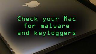 Check Your MacBook, iMac, or Mac for Malware & Keyloggers [Tutorial]