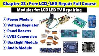  Useful Modules for LCD LED TV Repairing | Free LCD LED TV Repairing Course Ch:23