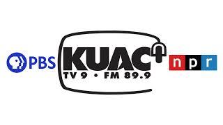 KUAC-TV 9/ KUAC-FM 89.9 Fairbanks, Alaska