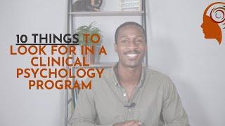 How to Find the BEST Clinical Psychology Program | (What I Would Look For If I Started Over)