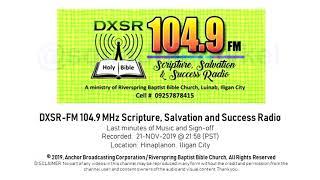 DXSR-FM 104.9 MHz Salvation Radio Iligan (Sign-off) [21-NOV-2019]