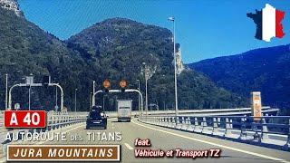 France (F): A40 Jura Mountains (eastbound) w/ @autoselvehiculeettransport