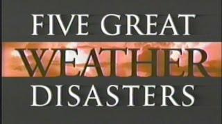Five Great Weather Disasters - The Weather Channel (1996)