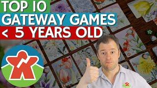 Top 10 Gateway Games From The Last 5 Years