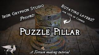 Iron Gryphon Studio - Ep 59 Rotating Modular Puzzle Pillar (interactive d&d terrain, rpg, xps foam)