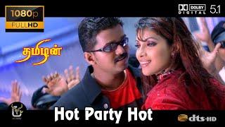 Hot Party Hot Party Thamizhan Video Song 1080P Ultra HD 5 1 Dolby Atmos Dts Audio