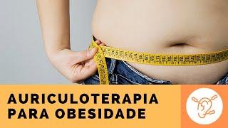 Auriculoterapia para  Obesidade - Dumas Belasco