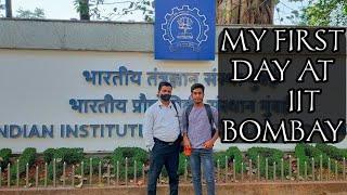 My first day at IIT BOMBAY || IIT Bombay