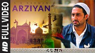 Full Video: Arziyan | Delhi 6 | Abhishek Bachchan, Sonam Kapoor |A.R. Rahman|Javed Ali, Kailash Kher