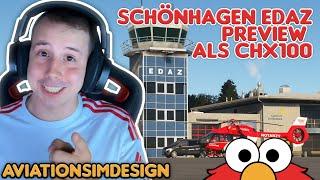 SO VIELE DETAILS! Schönhagen EDAZ SCENERY PREVIEW (by AviationSimDesign) als Christoph 100 #vatsim