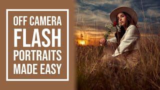 Off Camera Flash Portraits Made Easy