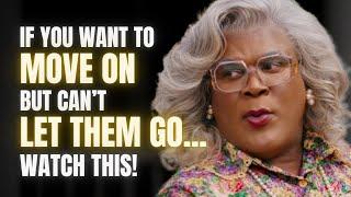 LET THEM GO AND LET GOD! MADEA, T.D JAKES, JOEL OSTEEN, STEVE HARVEY & OPRAH | LIFE CHANGING SPEECH