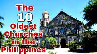 10 PINAKA MATANDANG MGA SIMBAHAN SA PILIPINAS | Oldest Church in the Philippines