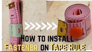 Tailors Measurement Tape Hack - How to install Plastic Snap Button on Tailors Taperule