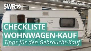 Wohnwagen-Check - Darauf sollte man bei gebrauchten Wohnwagen achten! | Marktcheck SWR