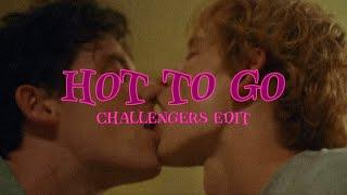 Hot To Go Challengers Edit | Art and Patrick