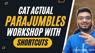 CAT Parajumble Tricks, Get 100% accuracy in actual CAT Parajumble questions with THESE Proven Tricks