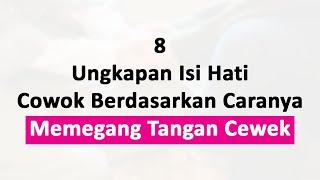 8 Ungkapan Isi Hati Cowok Berdasarkan Caranya Memegang Tangan Cewek