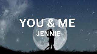 JENNIE - You & Me (lyrics)(tiktok)