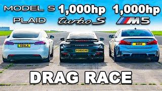 1,000hp M5 v 1,000hp 911 Turbo v Model S Plaid: DRAG RACE