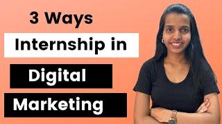 Internship in Digital Marketing in 2023 | How to get Internship in Digital Marketing in 2023