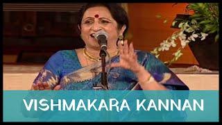 Vishamakara Kannan by Padmashri Awardee Sangita Kalanidhi Smt. Aruna Sairam #VishmakaraKannan