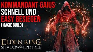 Elden Ring Kommandant Gaius easy besiegen | Shadow of the Erdtree DLC (deutsch)