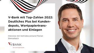 V-Bank mit Top-Zahlen 2022: Deutliches Plus bei Kundendepots, Wertpapiertransaktionen und Einlagen