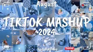 Tiktok Mashup August 2024 (Not Clean)