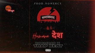 [FREE] INDIAN "BOOMBAP x TRAP" TYPE BEAT - "HUMARA देश " | BPM SWITCH | Prod.NoMERCY