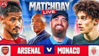 Arsenal vs Monaco | Matchday Live | Champions League