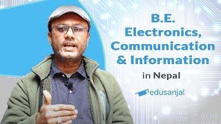 B.E. Electronics, Communication & Information in Nepal | Syllabus, Eligibility, Fees, and Scopes