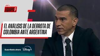 ¿Por qué Colombia no le pudo ganar la final de la Copa América a Argentina? DEBATE en Equipo F