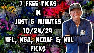 NFL, NBA, NCAAF, NHL Best Bets for Today Picks & Predictions Thursday 10/24/24 | 7 Picks in 5 Minute