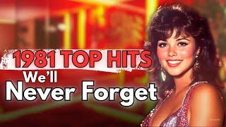 Top 10 - 1981 Hit Songs We'll Never Forget