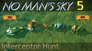 No Man's Sky Interceptor Hunt EP5 - Five Interceptors