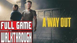 A WAY OUT Full Game Walkthrough - No Commentary (#AWayOut Full Gameplay Walkthrough) 2018