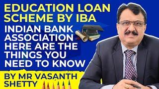 Education Loan Scheme By IBA - Indian Bank Association - Here Are The Things You Need To Know