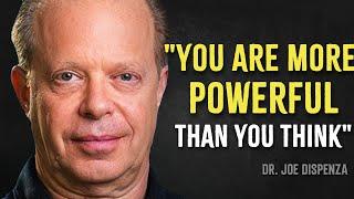 You Are More Powerful Than You Think! - Dr. Joe Dispenza Motivation