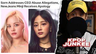Ahyeon Returns to BABYMONSTER, NewJeans Minji Receives Apology, Sorn Addresses CEO Accusations