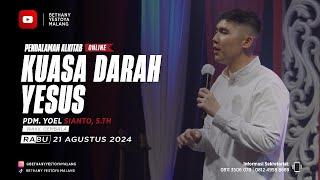 Pengajaran Tentang Kuasa Darah Yesus - Pendalaman Alkitab Online - Pdm. Yoel Sianto, S.Th