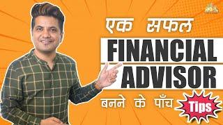 5 Tips to Become a Successful Financial Advisor | Certification, Course, Career