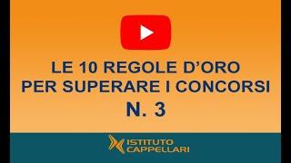 3^ regola per superare i concorsi