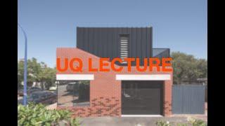 UQ Architecture Lecture - Simone Robeson